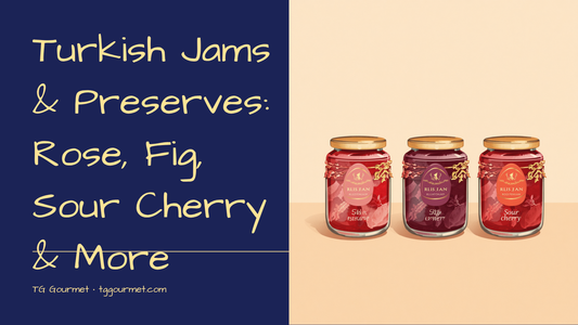 Graphic cover for TG Gourmet's Turkish jams and preserves guide — rose, fig, and sour cherry reçel