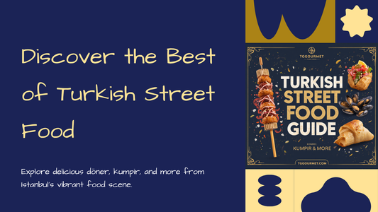 Turkish street food guide graphic featuring döner, kokoreç, kumpir, and midye dolma illustrations with TG Gourmet branding