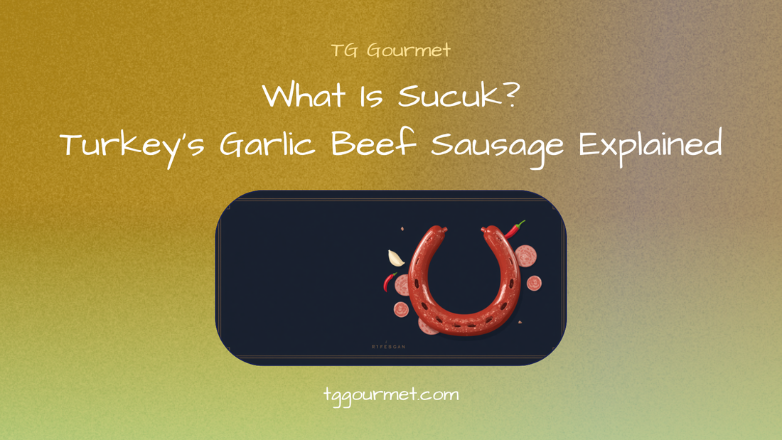 Illustrated graphic titled "What Is Sucuk?" explaining Turkey's garlic beef sausage, with a kangal-shaped sucuk loop and sliced coins